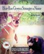 Blue Roo Gives A Stranger A Name - Preview