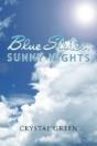 Blue Skies, Sunny Nights - Preview
