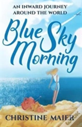 Blue Sky Morning