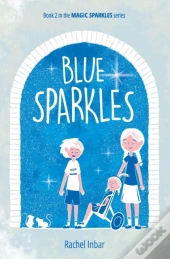 Blue Sparkles: Book 2 In The Magic Spark