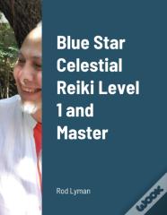 Blue Star Celestial Reiki Level 1 And Master