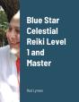 Blue Star Celestial Reiki Level 1 And Master - Preview