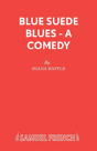 Blue Suede Blues - Preview