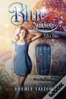 Blue Summer Part One