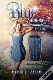 Blue Summer Part One
