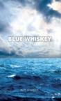 Blue Whiskey - Preview