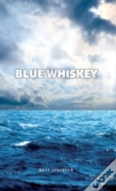 Blue Whiskey