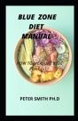 Blue Zone Diet Manuel - Preview
