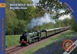 Capa do artigo Bluebell Railway Recollections