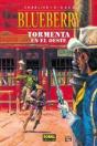 Blueberry 17. Tormenta En El Oeste - Preview