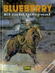Blueberry 28. El Raid Infernal