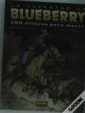 Capa do artigo Blueberry 48: 100 Dólares Para Morir (La Juventud De Blueberry)
