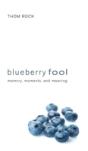 Blueberry Fool - Preview
