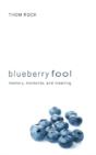 Blueberry Fool - Preview