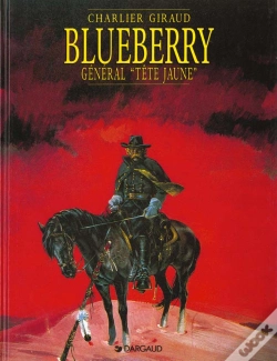 Capa do artigo Blueberry Tome 10 : Général Tête Jaune