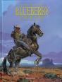 Blueberry Tome 22 : Le Bout De La Piste - Preview