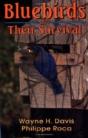 Bluebirds And Their Survival - Preview