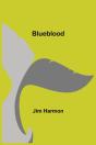 Blueblood - Preview