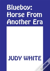 Capa do artigo Blueboy: Horse From Another Era