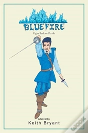 Capa do artigo Bluefire - Fight Back Or Perish