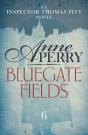 Bluegate Fields (Thomas Pitt Mystery, Book 6) - Preview