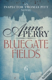 Capa do artigo Bluegate Fields (Thomas Pitt Mystery, Book 6)