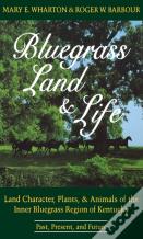 Bluegrass Land And Life