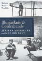 Bluejackets And Contrabands - Preview