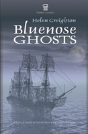 Bluenose Ghosts - Preview
