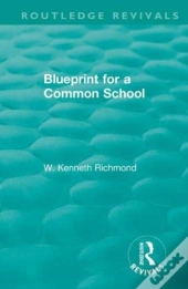 Blueprint For A Common School