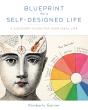 Blueprint For A Self-Designed Life - Preview