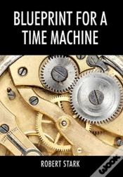 Capa do artigo Blueprint For A Time Machine