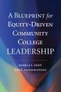 Blueprint For Equity-Driven Community College Leadership - Preview