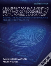 Capa do artigo Blueprint For Implementing Best Practice Procedures In A Digital Forensic Laboratory