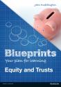Blueprints: Equity And Trusts - Preview