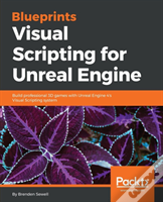 Blueprints Visual Scripting For Unreal Engine