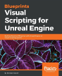 Blueprints Visual Scripting For Unreal Engine - Preview