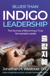 'Bluer Than Indigo' Leadership