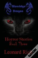 Blueridge Dragon Horror Stories Book Three