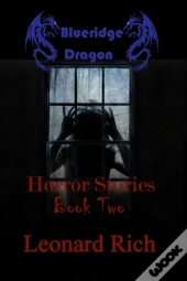 Blueridge Dragon Horror Stories Book Two