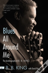 Blues All Around Me
