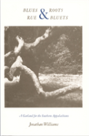 Blues And Roots, Rue And Bluets