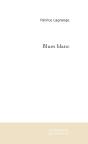 Blues Blanc - Preview