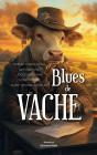 Blues De Vache - Preview