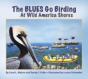 Blues Go Birding At Wild America Shores - Preview