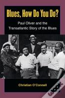 Blues, How Do You Do?