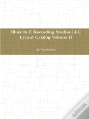 Capa do artigo Blues In E Recording Studios Llc Lyrical Catalog Volume Ii