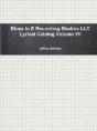 Blues In E Recording Studios Llc Lyrical Catalog Volume Vii - Preview