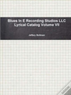 Capa do artigo Blues In E Recording Studios Llc Lyrical Catalog Volume Vii