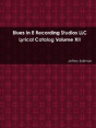 Blues In E Recording Studios Llc Lyrical Catalog Volume Xii - Preview
